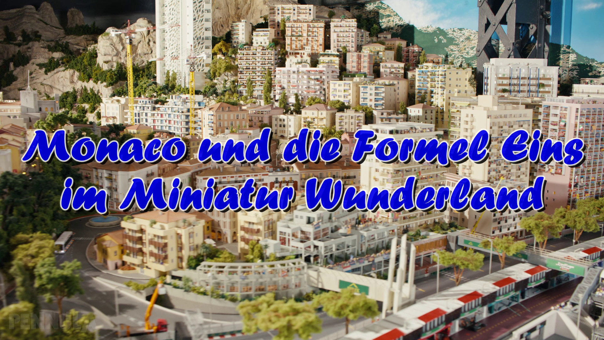 Monaco und die Formel Eins im Miniatur Wunderland
